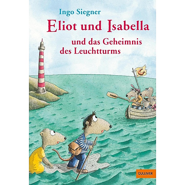 Eliot und Isabella und das Geheimnis des Leuchtturms / Eliot und Isabella Bd.3, Ingo Siegner