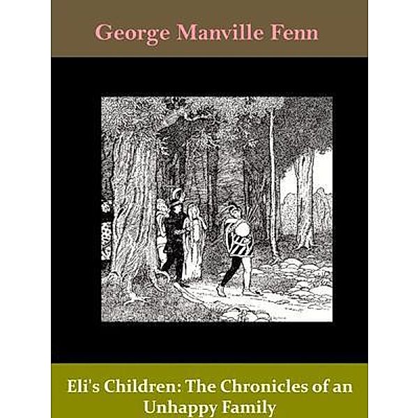 Eli's Children / Hope and Love Press, George Manville Fenn