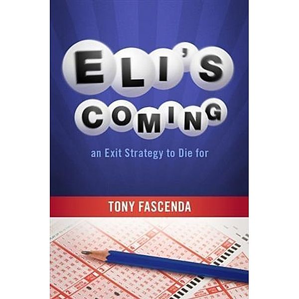 Eli's Coming, Tony Fascenda