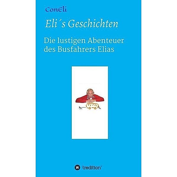 Eli´s Geschichten, ConEli