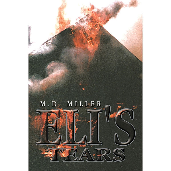 Eli's Tears, M.D. Miller