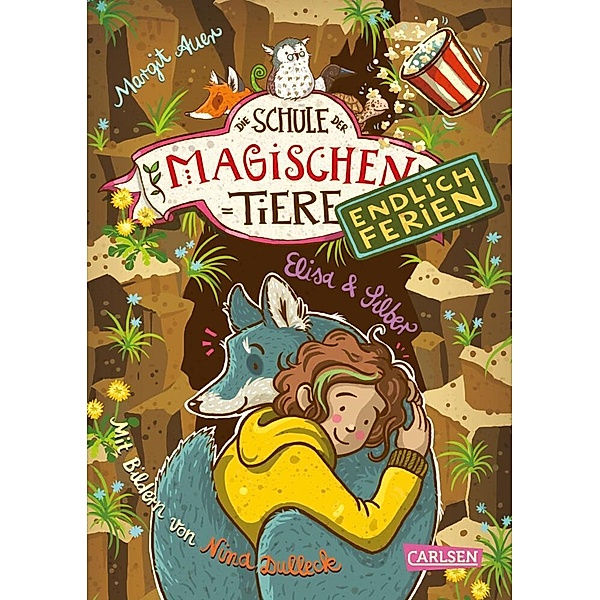 Elisa und Silber / Die Schule der magischen Tiere - Endlich Ferien Bd.9, Margit Auer