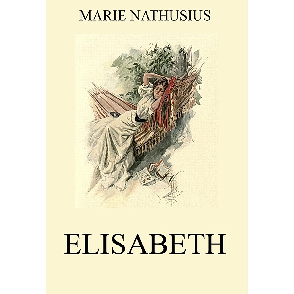 Elisabeth, Marie Nathusius