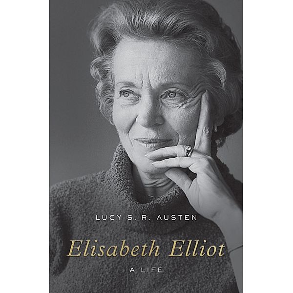 Elisabeth Elliot, Lucy S. R. Austen