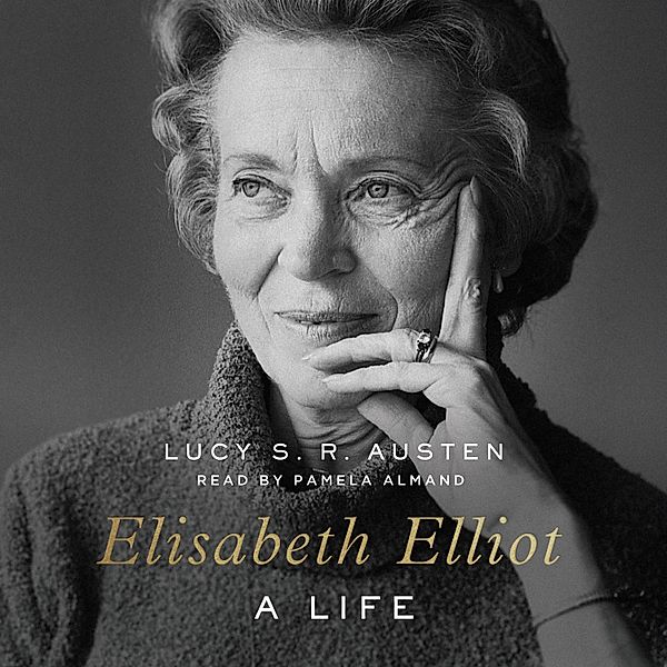 Elisabeth Elliot, Lucy S. R. Austen
