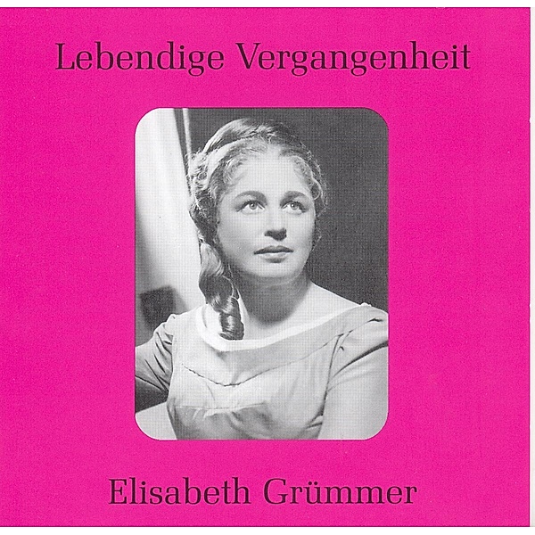 Elisabeth Grümmer, Elisabeth Grümmer