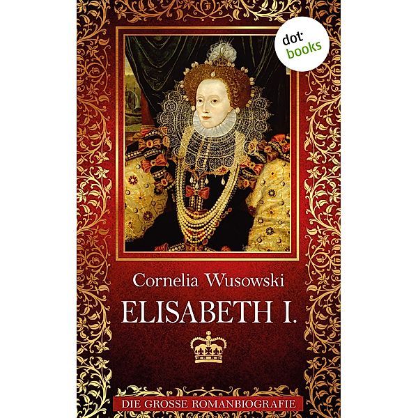 Elisabeth I., Cornelia Wusowski