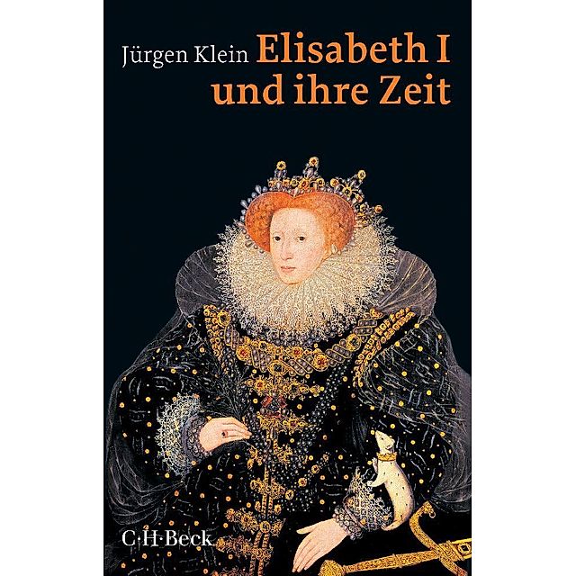 Elisabeth I. und ihre Zeit Buch versandkostenfrei bei Weltbild.de