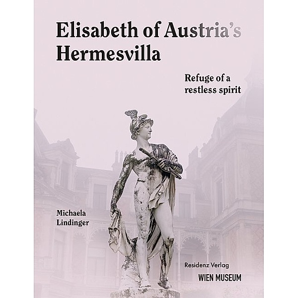 Elisabeth of Austria's Hermesv., Michaela Lindinger