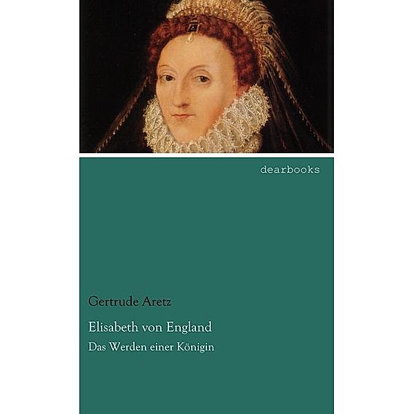 Elisabeth von England, Gertrude Aretz