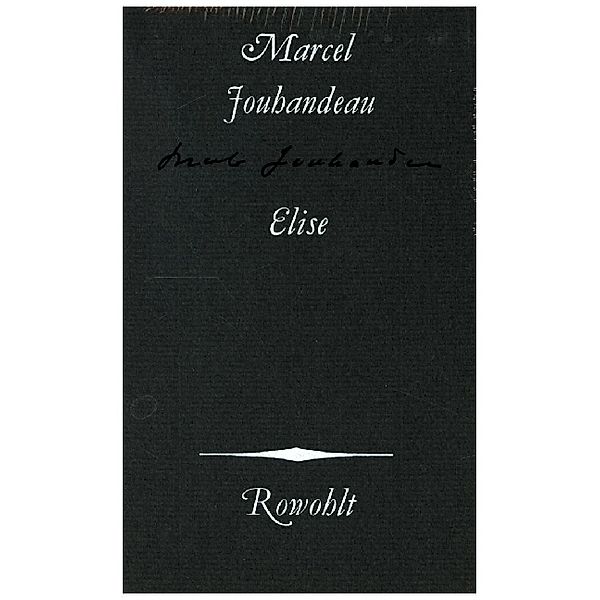 Elise, Marcel Jouhandeau