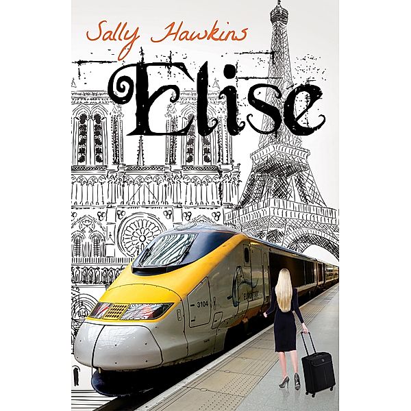 Elise / Austin Macauley Publishers, Sally Hawkins