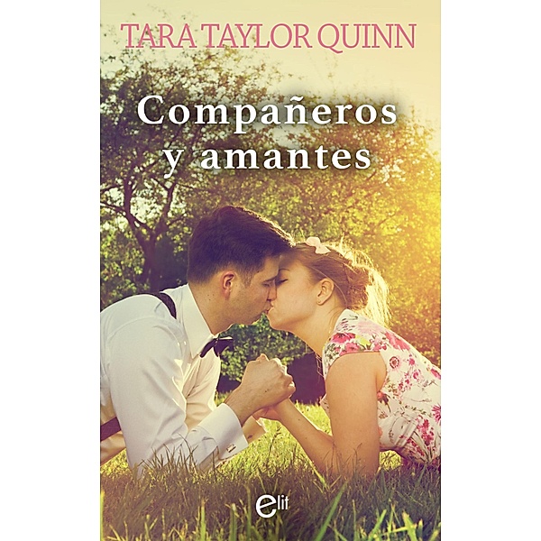eLit: Compañeros y amantes, Tara Taylor Quinn