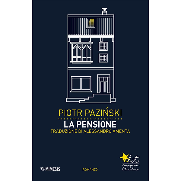 Elit - Letteratura europea: La pensione, Piotr Paziński