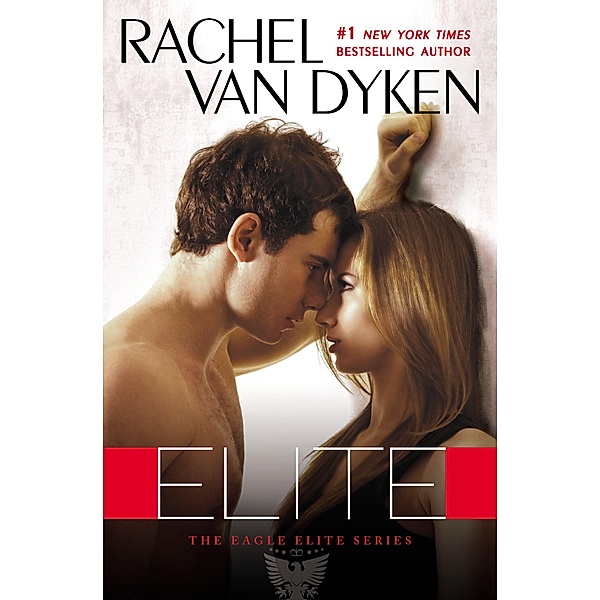 Elite / Eagle Elite Bd.1, Rachel Van Dyken