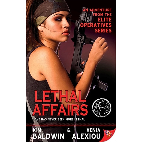Elite Operatives: Lethal Affairs, Kim Baldwin, Xenia Alexiou