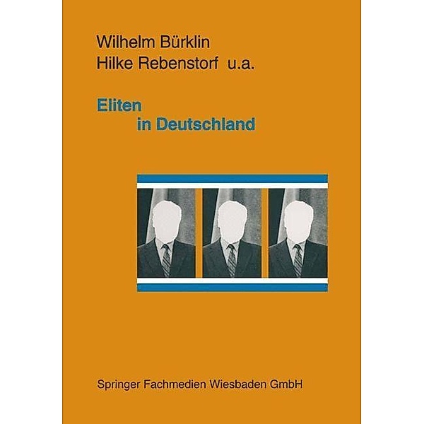 Eliten in Deutschland, Wilhelm P. Bürklin, Hilke Rebenstorf
