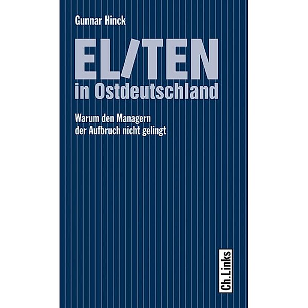 Eliten in Ostdeutschland, Gunnar Hinck