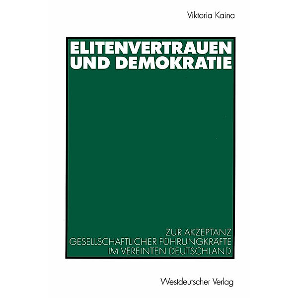 Elitenvertrauen und Demokratie, Viktoria Kaina