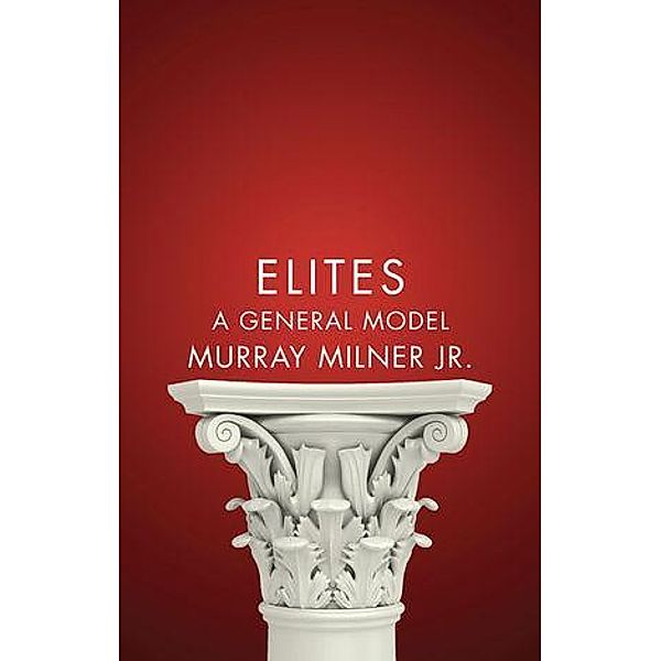 Elites, Murray Milner