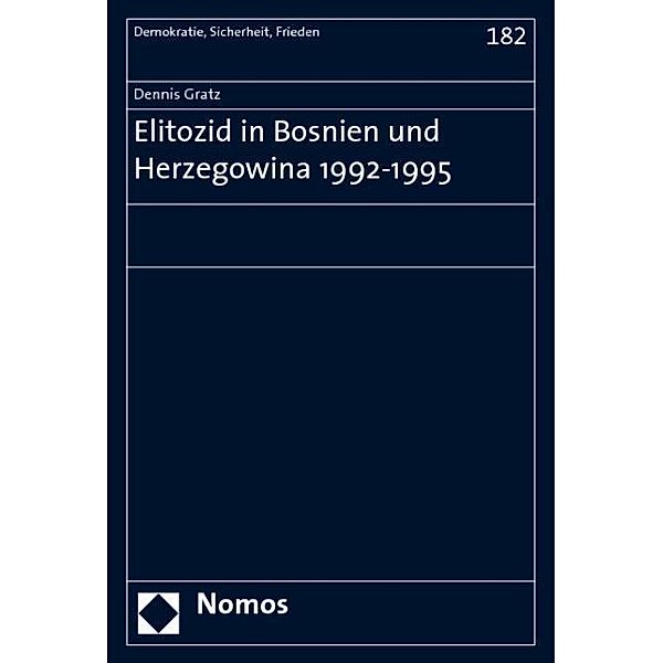 Elitozid in Bosnien und Herzegowina 1992-1995, Dennis Gratz