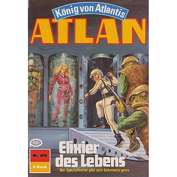 Elixier des Lebens (Heftroman) / Perry Rhodan - Atlan-Zyklus Die Schwarze Galaxis (Teil 1) Bd.405, Horst Hoffmann