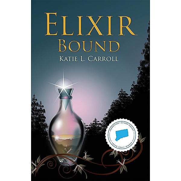 Elixir Bound (Elixir Chronicles, #1) / Elixir Chronicles, Katie L. Carroll