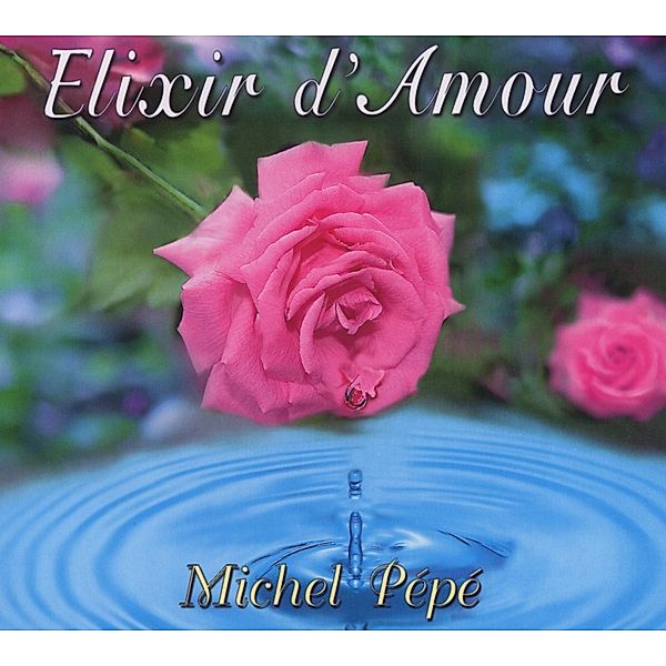 Elixir D'Amour, Michel Pépé