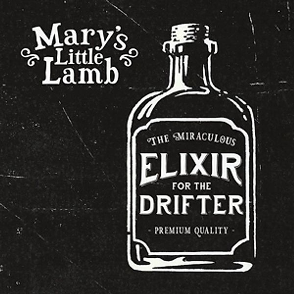 Elixir For The Drifter (Vinyl), Mary's Little Lamb