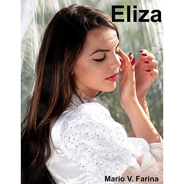Eliza, Mario V. Farina