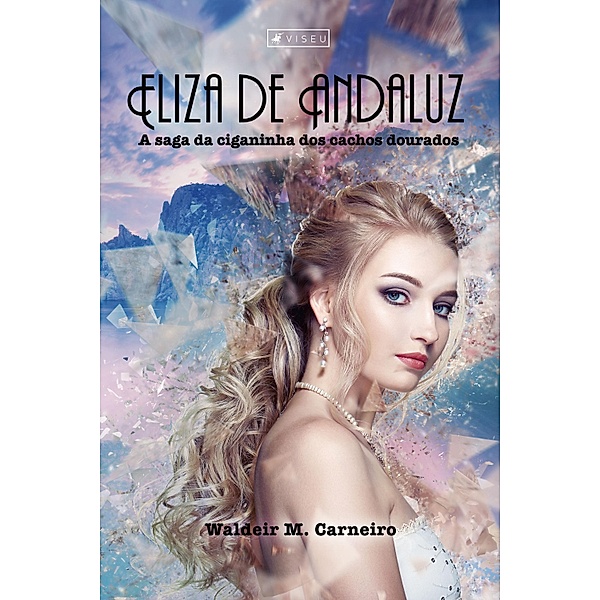 Eliza de Andaluz, Waldeir M. Carneiro