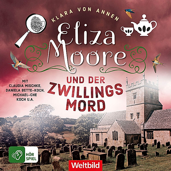 Eliza Moore und der Club der offenen Fragen - 3 - Eliza Moore und der Zwilingsmord, Klara von Annen
