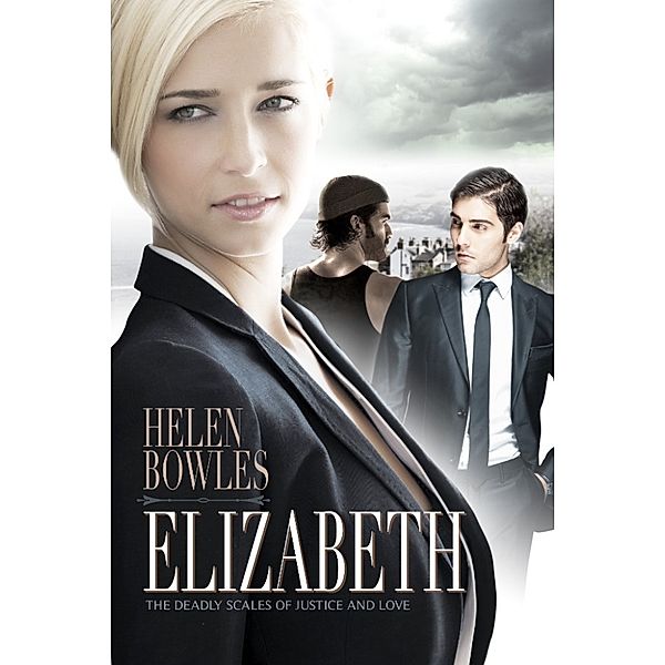 Elizabeth, Helen Bowles