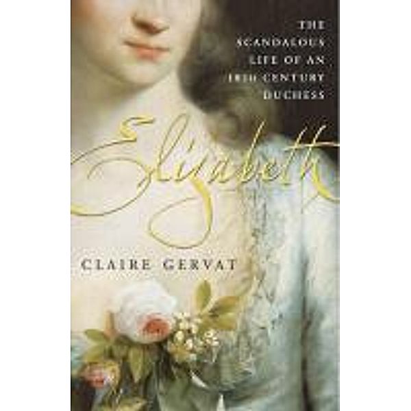 Elizabeth, Claire Gervat