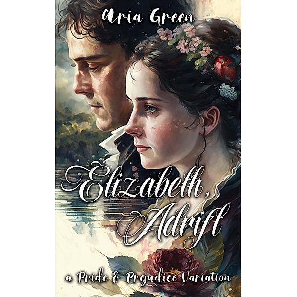 Elizabeth, Adrift: A Pride and Prejudice Variation, Aria Green