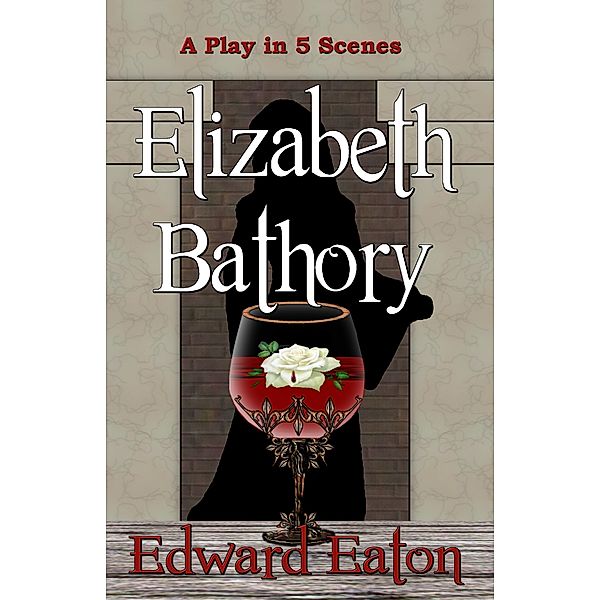 Elizabeth Bathory, Edward Eaton