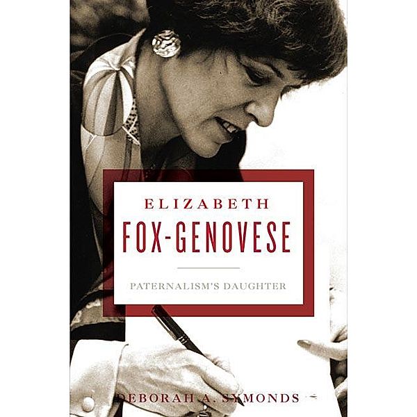 Elizabeth Fox-Genovese, Deborah A. Symonds