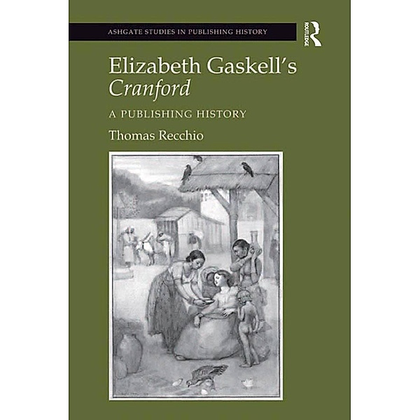 Elizabeth Gaskell's Cranford, Thomas Recchio
