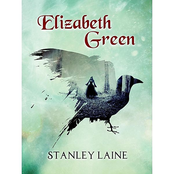 Elizabeth Green, Stanley Laine