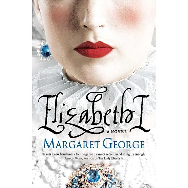 Elizabeth I, Margaret George