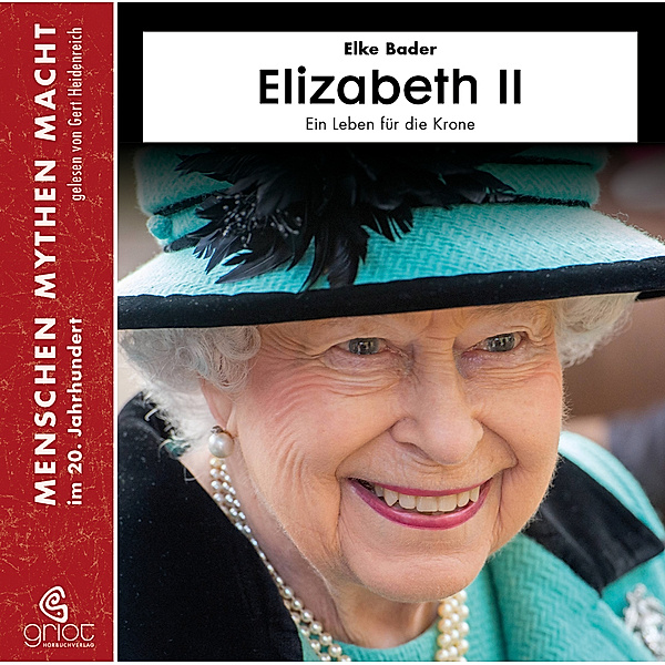 Elizabeth II, m. 1 Buch, 8 Teile,8 Audio-CD, Elke Bader