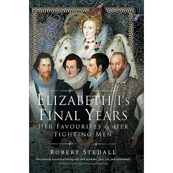 Elizabeth I's Final Years, Robert Stedall