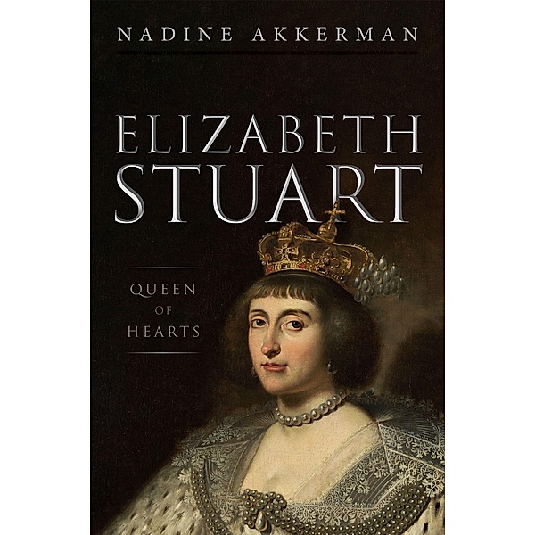 Elizabeth Stuart, Queen of Hearts, Nadine Akkerman