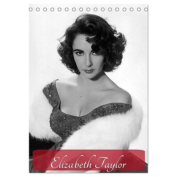 Elizabeth Taylor (Tischkalender 2025 DIN A5 hoch), CALVENDO Monatskalender, Calvendo, Elisabeth Stanzer