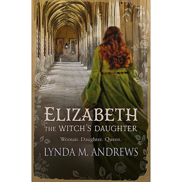 Elizabeth, The Witch's Daughter, Lynda M. Andrews