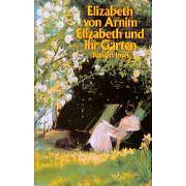 Elizabeth und ihr Garten, Elizabeth von Arnim