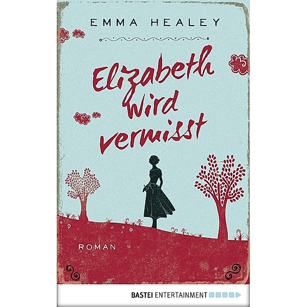 Elizabeth wird vermisst, Emma Healey