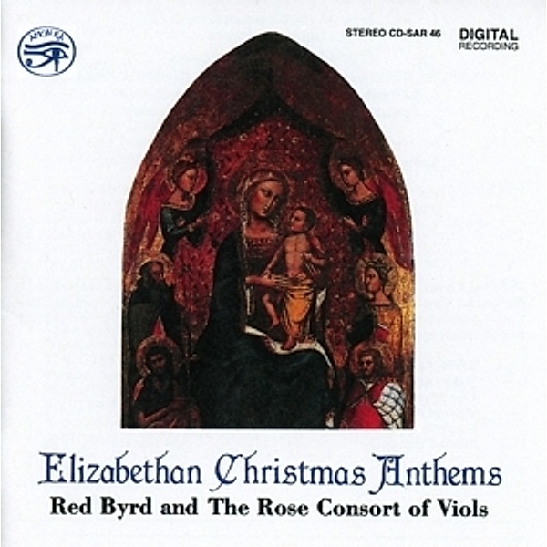 Elizabethan Christmas Anthems, Byrd, Rose Consort Of Viols
