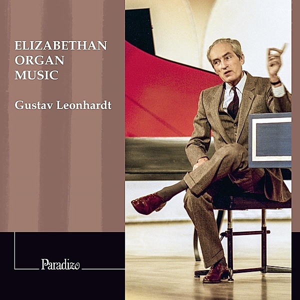 Elizabethan Organ Music, Gustav Leonhardt