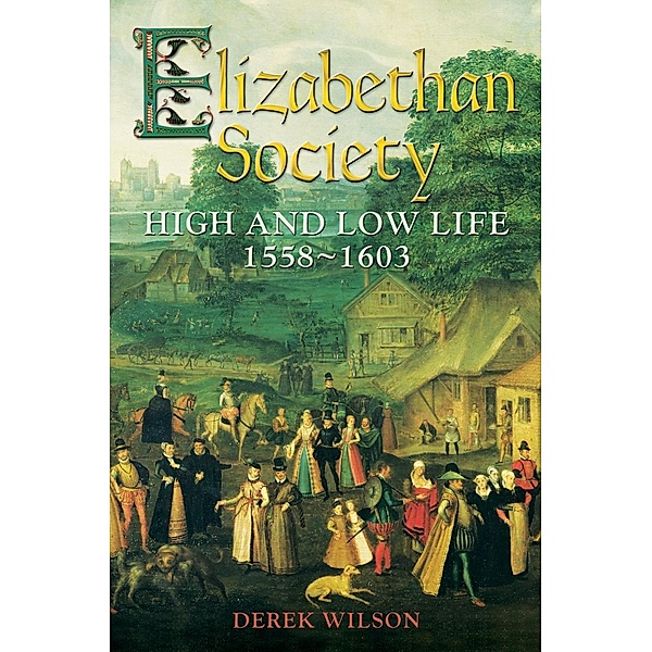Elizabethan Society, Derek Wilson